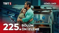 Gönül Dağı 225. Bölüm Ön İzleme | “Geleceğe hatıra…” ⛰️  @GonulDagiTRT​