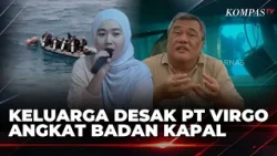 Keluarga Korban KM Virgo Desak Operasi Salvage Angkat Badan Kapal Segera Dilakukan | SAPA MALAM